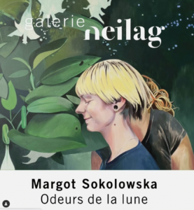 Margot Sokowskla expose chez Neilag